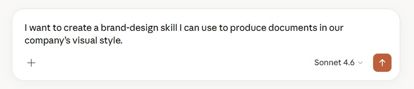 Claude chat composer with a prompt asking to create a brand-design skill.